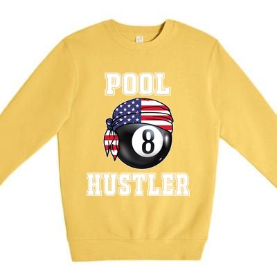 8 Ball Pool Hustler Billiards Funny Gift Pool Player Great Gift Premium Crewneck Sweatshirt