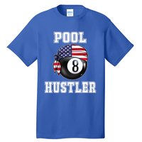 8 Ball Pool Hustler Billiards Funny Gift Pool Player Great Gift Tall T-Shirt