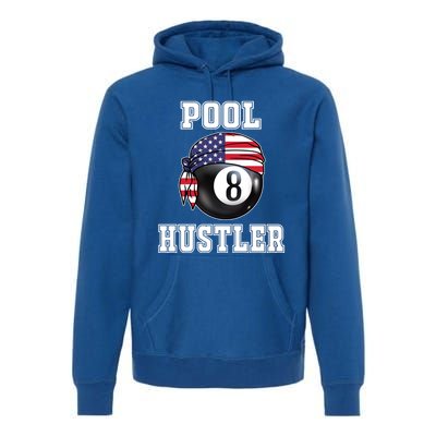 8 Ball Pool Hustler Billiards Funny Gift Pool Player Great Gift Premium Hoodie