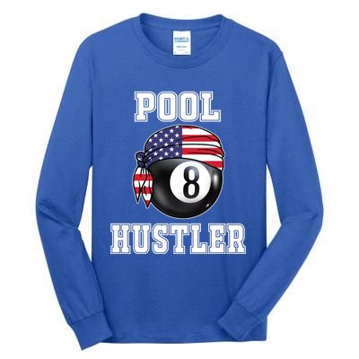 8 Ball Pool Hustler Billiards Funny Gift Pool Player Great Gift Tall Long Sleeve T-Shirt