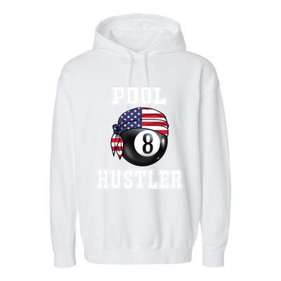 8 Ball Pool Hustler Billiards Funny Gift Pool Player Great Gift Garment-Dyed Fleece Hoodie