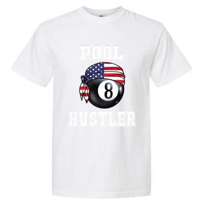 8 Ball Pool Hustler Billiards Funny Gift Pool Player Great Gift Garment-Dyed Heavyweight T-Shirt