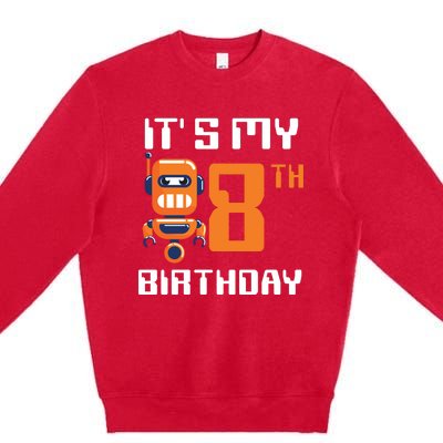 8th Birthday Party Robot 8 Year Old Robotics Boy Premium Crewneck Sweatshirt