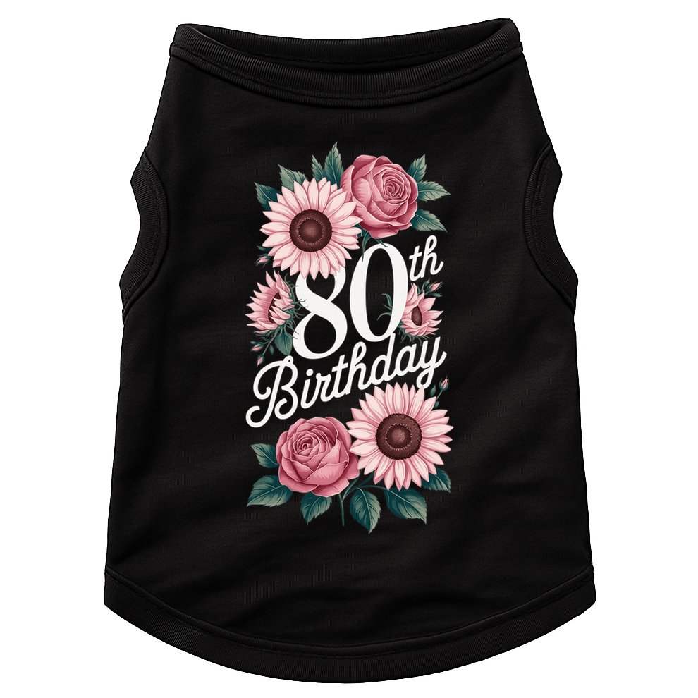 80th Birthday Party Floral Pink Eighty Years Old Doggie Tank