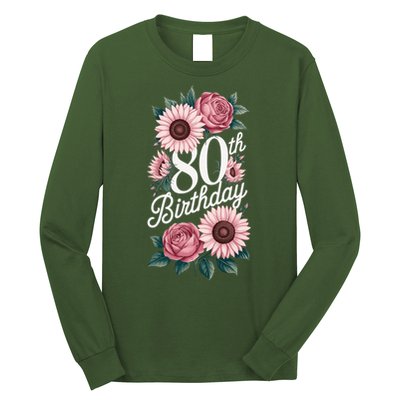 80th Birthday Party Floral Pink Eighty Years Old Long Sleeve Shirt