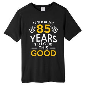 85th Birthday Present Gift, Took Me 85 Years - 85 Year Old Tall Fusion ChromaSoft Performance T-Shirt