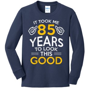 85th Birthday Present Gift, Took Me 85 Years - 85 Year Old Kids Long Sleeve Shirt