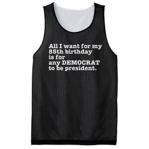 85 Birthday Pro Democrat President Anti Trump Funny Gag Mesh Reversible Basketball Jersey Tank