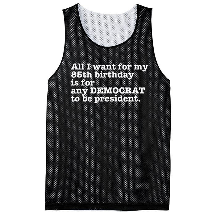 85 Birthday Pro Democrat President Anti Trump Funny Gag Mesh Reversible Basketball Jersey Tank