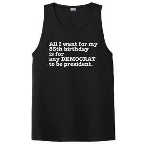 85 Birthday Pro Democrat President Anti Trump Funny Gag PosiCharge Competitor Tank