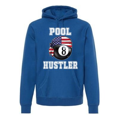 8 Ball Pool Hustler Billiards Funny Gift Pool Player Gift Premium Hoodie