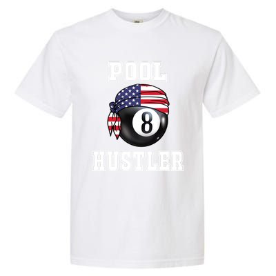 8 Ball Pool Hustler Billiards Funny Gift Pool Player Gift Garment-Dyed Heavyweight T-Shirt