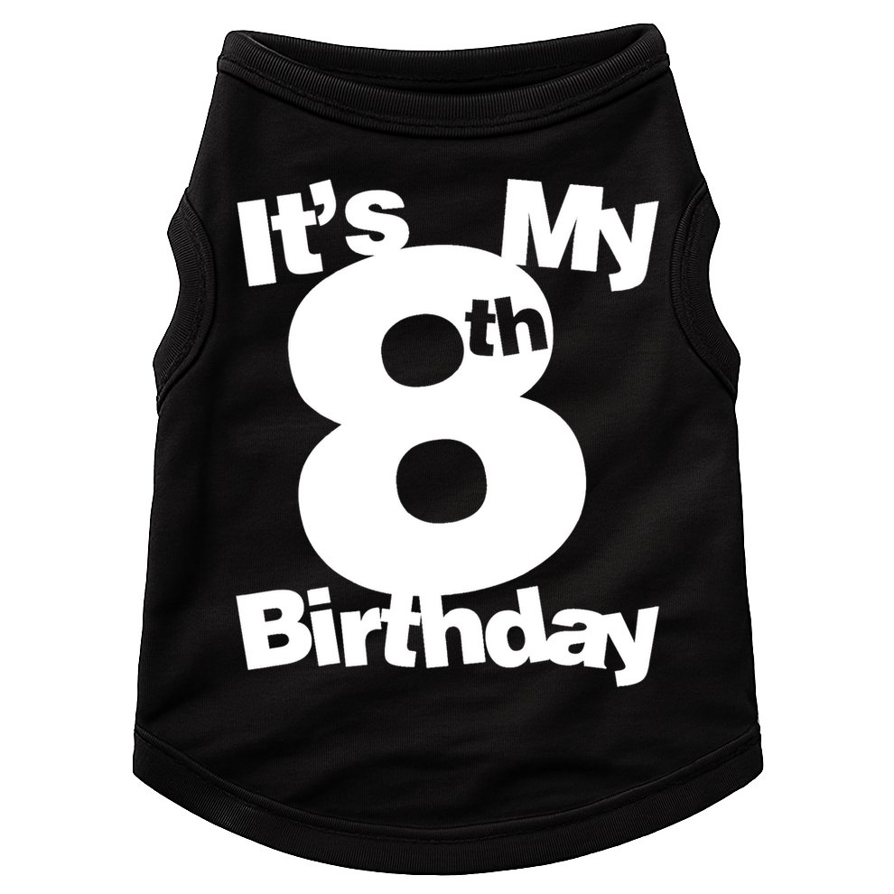 8th Birthday Shirt. Its My 8th Birthday 8 Year Old Birthday TShirt Doggie Tank