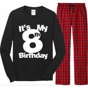 8th Birthday Shirt. Its My 8th Birthday 8 Year Old Birthday TShirt Long Sleeve Pajama Set