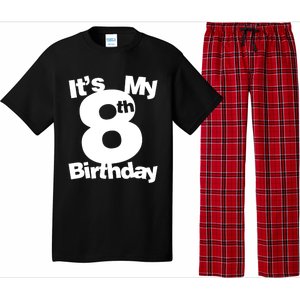 8th Birthday Shirt. Its My 8th Birthday 8 Year Old Birthday TShirt Pajama Set