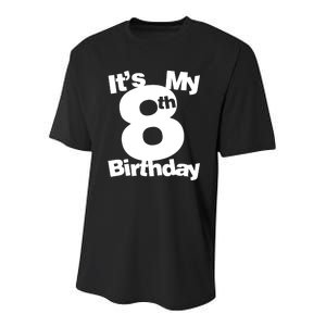 8th Birthday Shirt. Its My 8th Birthday 8 Year Old Birthday TShirt Youth Performance Sprint T-Shirt