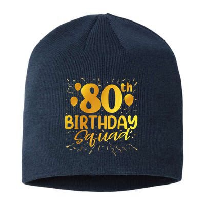 80th Birthday Squad 80 Party Crew Group Friends BDay Sustainable Beanie