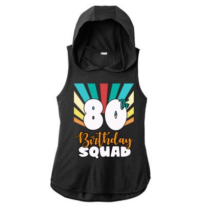 80th Birthday Squad 80 Years Old Ladies PosiCharge Tri-Blend Wicking Draft Hoodie Tank