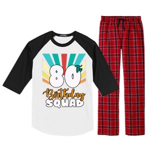 80th Birthday Squad 80 Years Old Raglan Sleeve Pajama Set