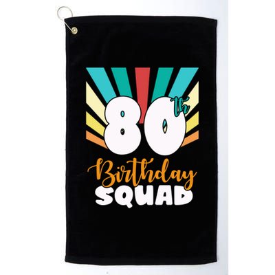 80th Birthday Squad 80 Years Old Platinum Collection Golf Towel