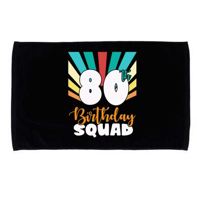 80th Birthday Squad 80 Years Old Microfiber Hand Towel