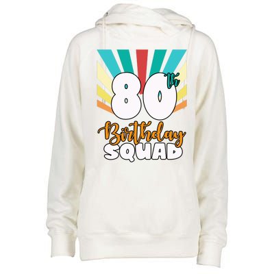 80th Birthday Squad 80 Years Old Womens Funnel Neck Pullover Hood