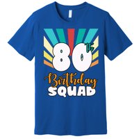 80th Birthday Squad 80 Years Old Premium T-Shirt