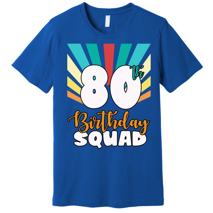 80th Birthday Squad 80 Years Old Premium T-Shirt