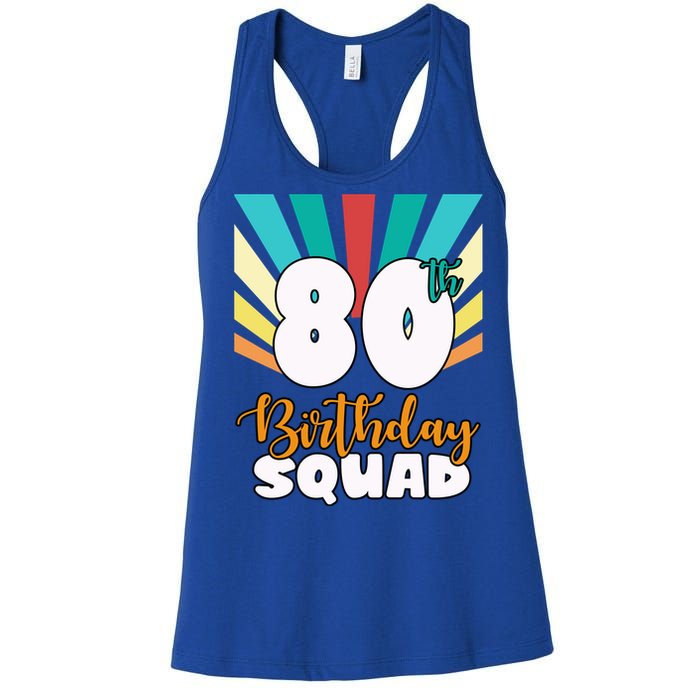 80th Birthday Squad 80 Years Old Women's Racerback Tank