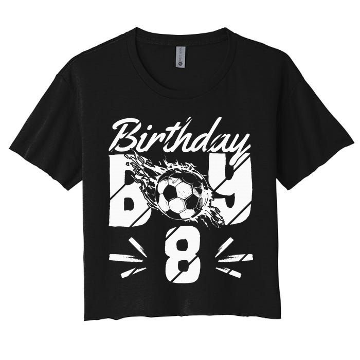 8th birthday soccer fan Women's Crop Top Tee