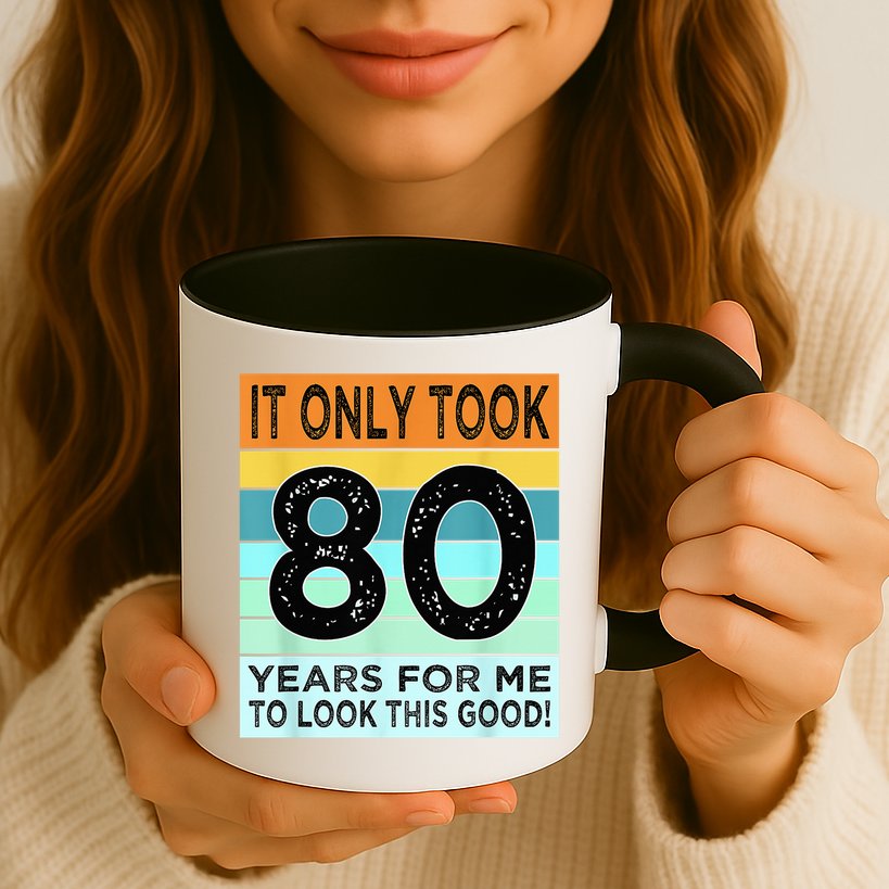 80th Birthday Turning 80 Years Old Mug