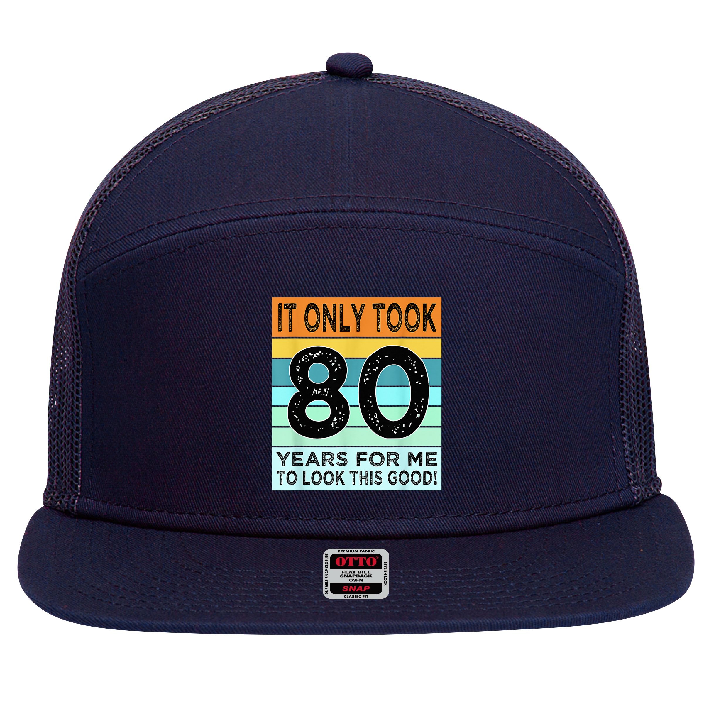 80th Birthday Turning 80 Years Old 7 Panel Mesh Trucker Snapback Hat
