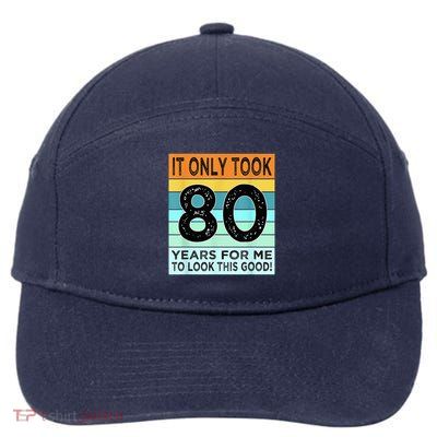 80th Birthday Turning 80 Years Old 7-Panel Snapback Hat