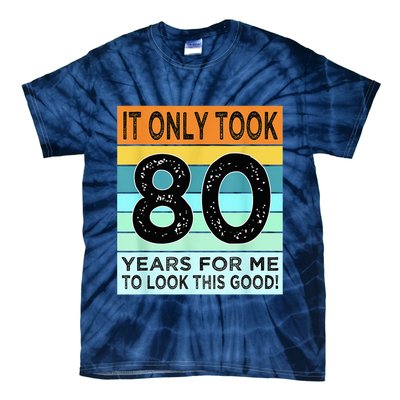 80th Birthday Turning 80 Years Old Tie-Dye T-Shirt