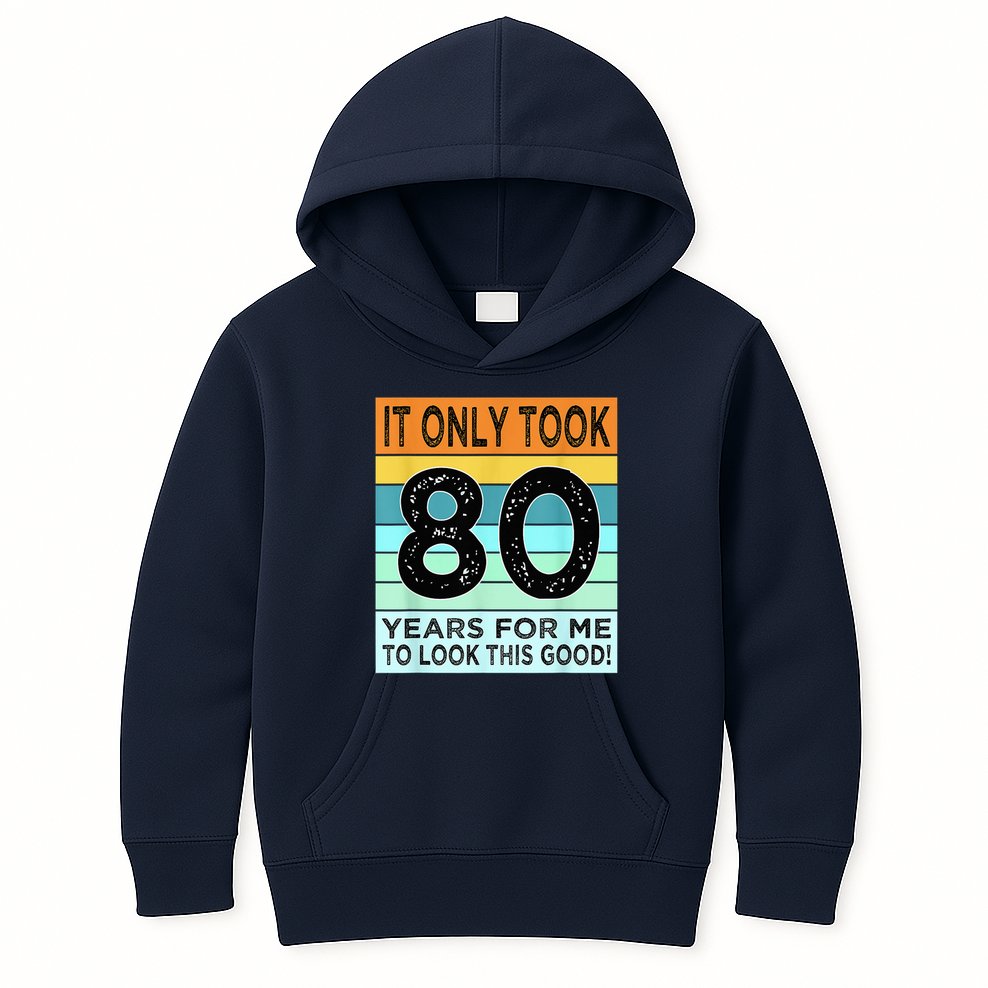 80th Birthday Turning 80 Years Old Kids Hoodie