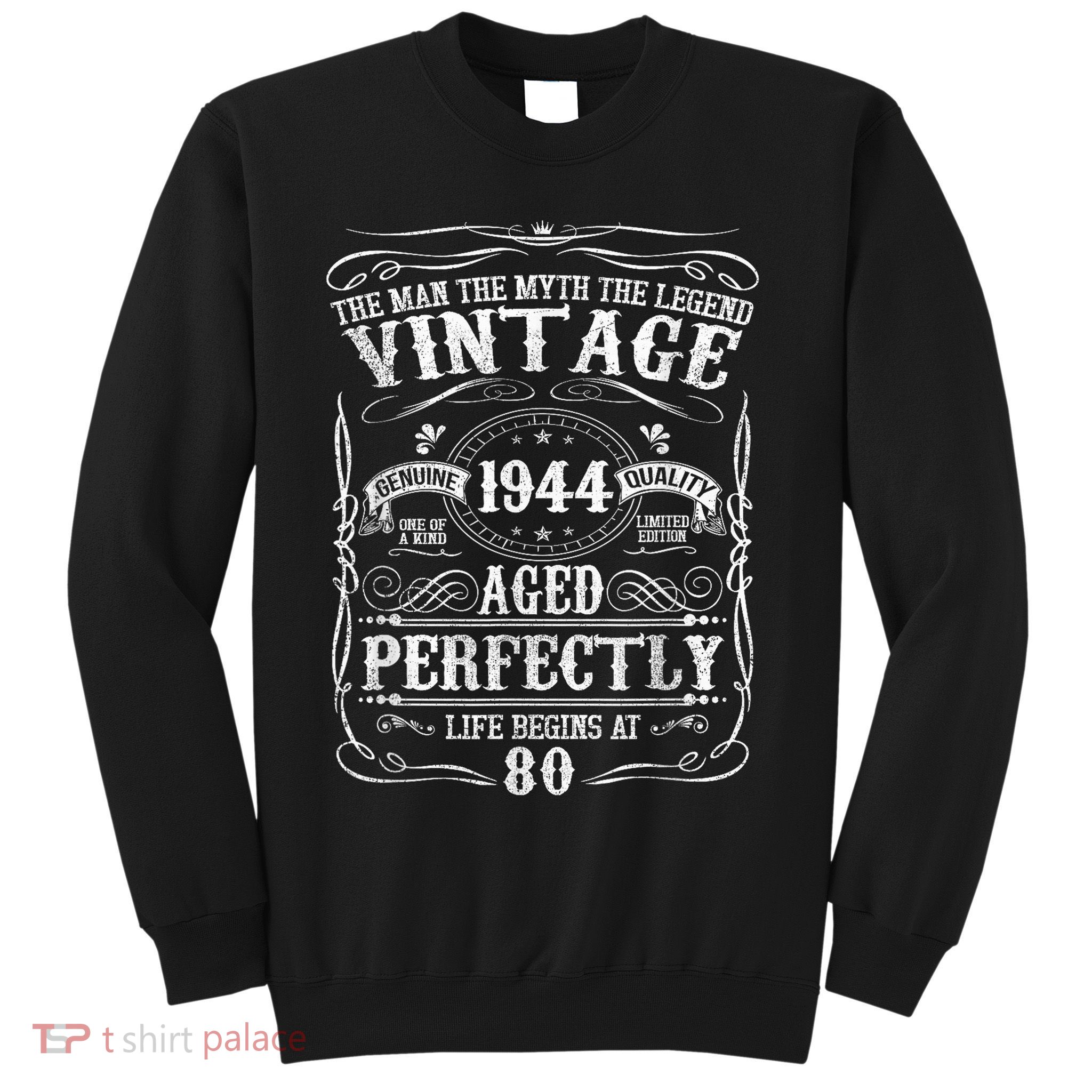 80th Birthday Vintage 1944 Man Myth Legend 80 Year Old Sweatshirt