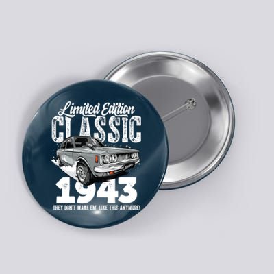 80th birthday Vintage Classic Car 1943 B-day 80 year old Button