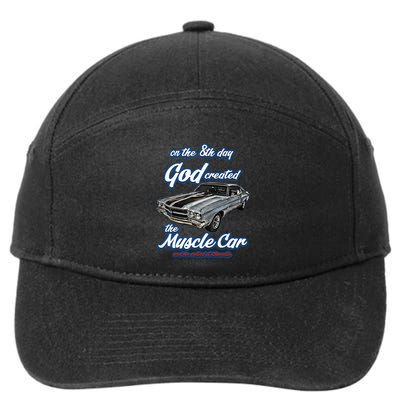 8th Day God Created1970 Chevelle Muscle Carss454ss427ss 7-Panel Snapback Hat