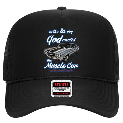 8th Day God Created1970 Chevelle Muscle Carss454ss427ss Trucker Hat