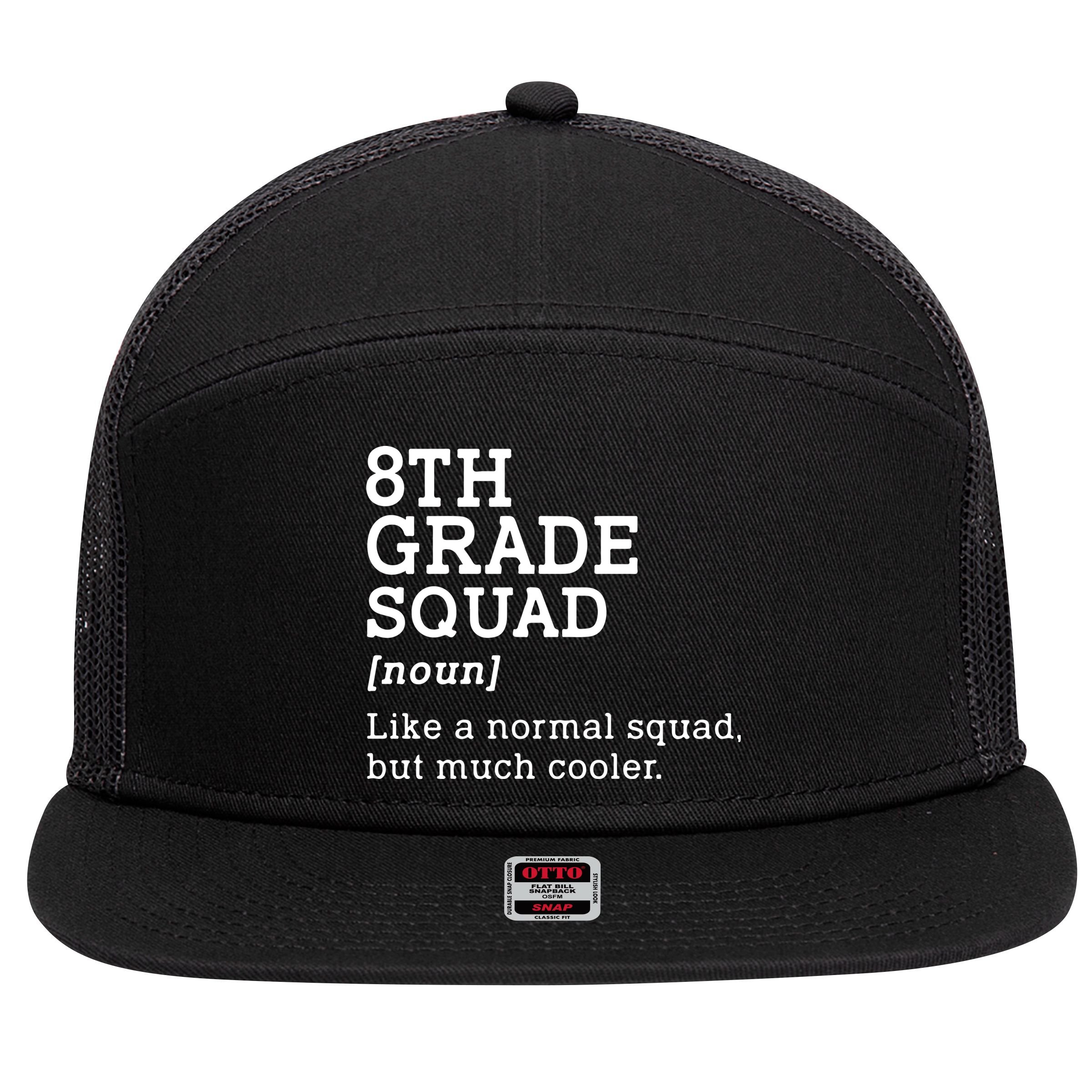 8th Eighth Grade Squad Student Teacher Back To School Gift 7 Panel Mesh Trucker Snapback Hat