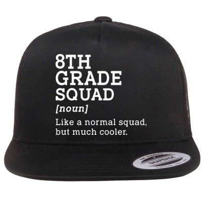 8th Eighth Grade Squad Student Teacher Back To School Gift Flatbill Hat