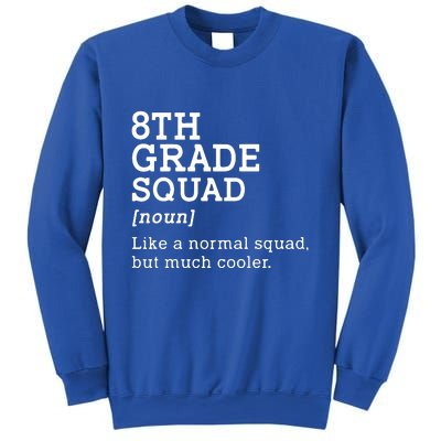 8th Eighth Grade Squad Student Teacher Back To School Gift Sweatshirt