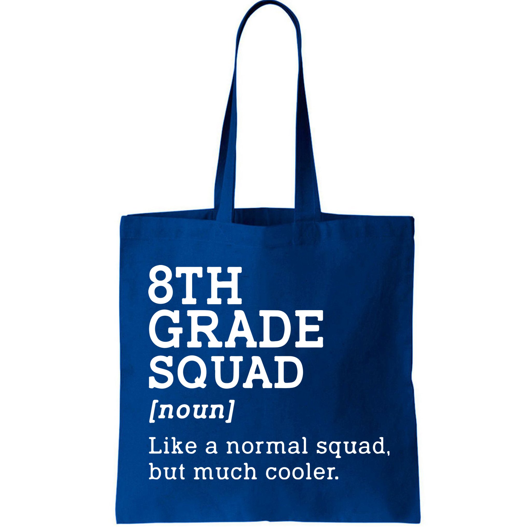 8th Eighth Grade Squad Student Teacher Back To School Gift Bag