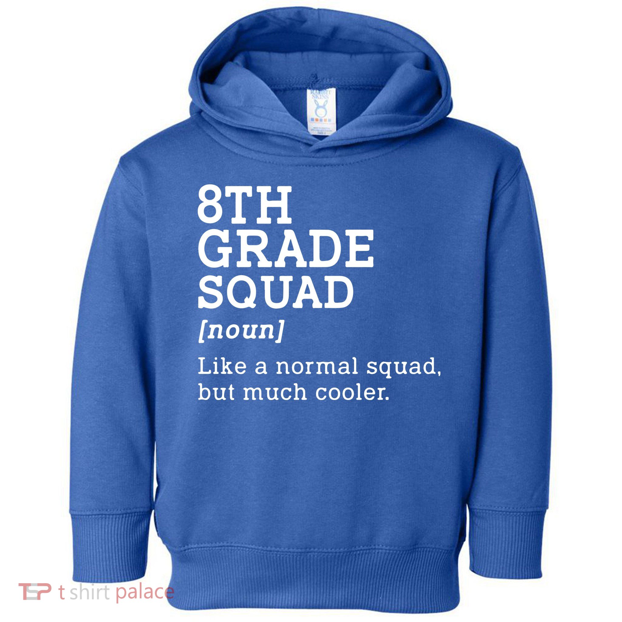 8th Eighth Grade Squad Student Teacher Back To School Gift Toddler Hoodie