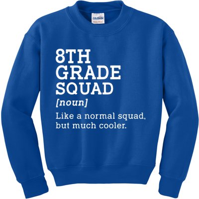 8th Eighth Grade Squad Student Teacher Back To School Gift Kids Sweatshirt