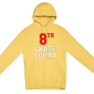 8th Eighth Grade Squad Back To School Teacher Gift Premium Pullover Hoodie