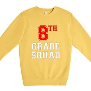 8th Eighth Grade Squad Back To School Teacher Gift Premium Crewneck Sweatshirt