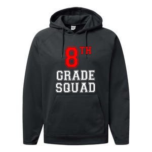 8th Eighth Grade Squad Back To School Teacher Gift Performance Fleece Hoodie