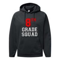 8th Eighth Grade Squad Back To School Teacher Gift Performance Fleece Hoodie