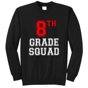 8th Eighth Grade Squad Back To School Teacher Gift Sweatshirt